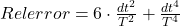 Relerror= 6 \cdot \frac{dt^2}{T^2} +\frac{dt^4 }{T^4}