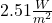 2.51  \frac{W}{m^2}