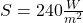 S=240 \frac{W}{m^2}