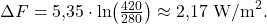 \Delta F = 5{,}35\cdot\ln\!\left(\frac{420}{280}\right)\approx 2{,}17\ \text{W/m}^2.